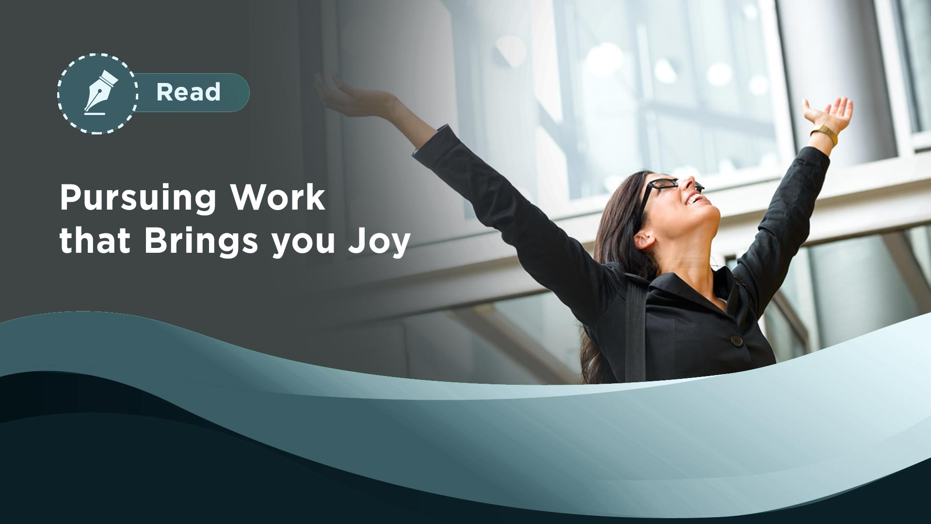Pursuing Work that Brings you Joy